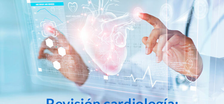 Revisión cardiología: pruebas en cardiología