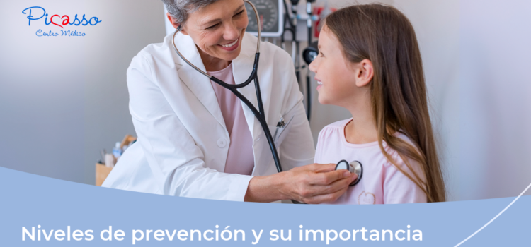 Niveles de prevención para la salud y su importancia