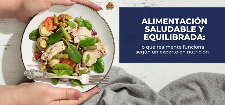 Alimentación saludable y equilibrada